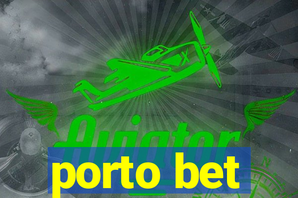 porto bet