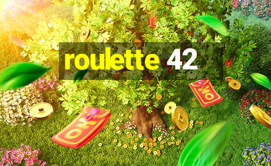 roulette 42