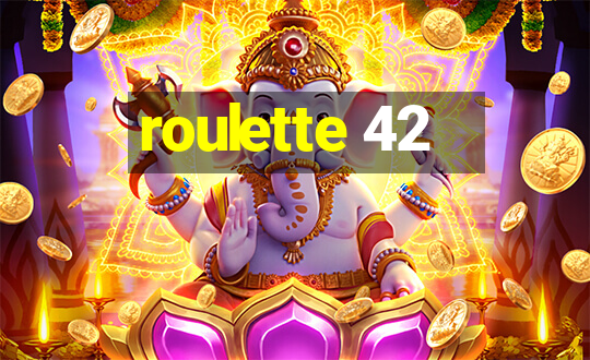 roulette 42