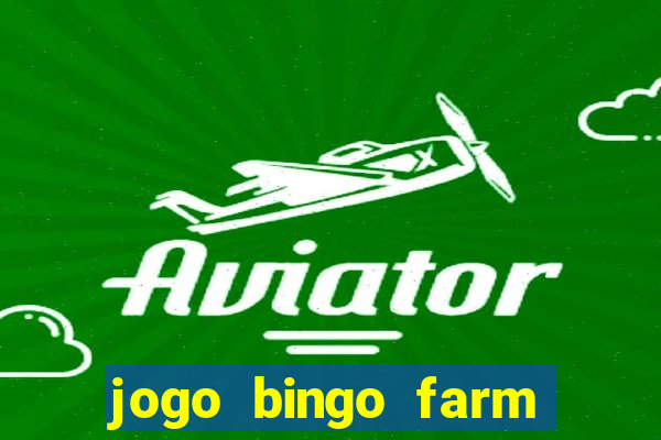 jogo bingo farm paga mesmo