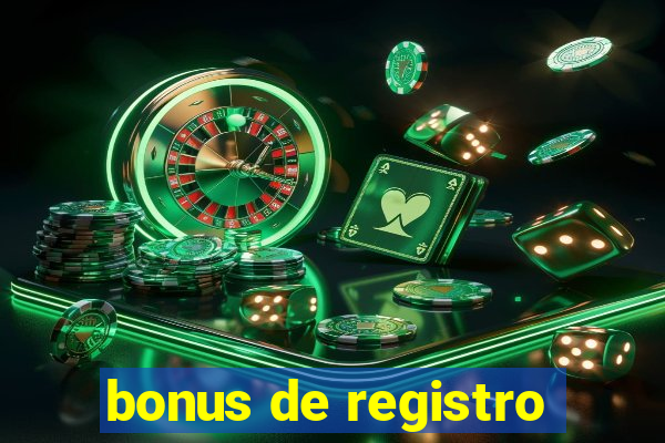 bonus de registro