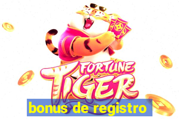 bonus de registro