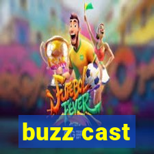 buzz cast