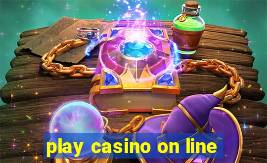 play casino on line