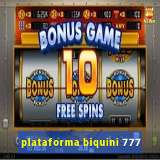 plataforma biquini 777