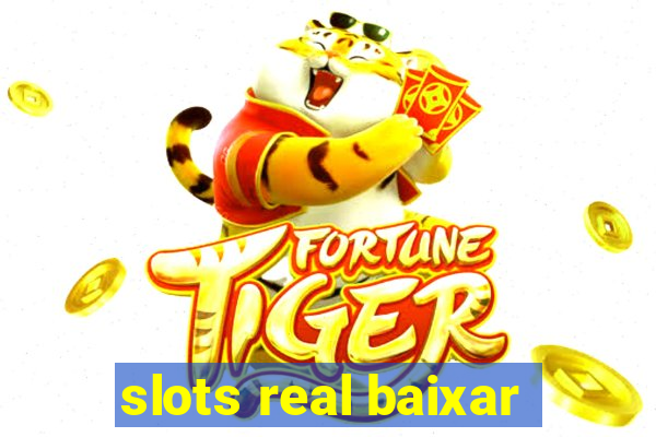 slots real baixar