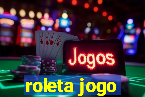 roleta jogo