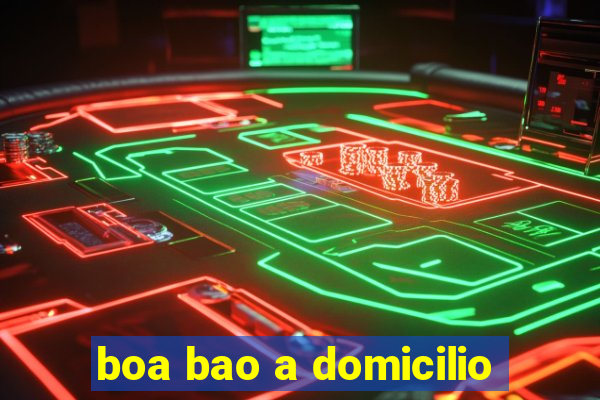 boa bao a domicilio