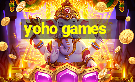 yoho games