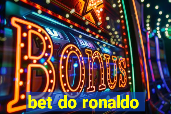 bet do ronaldo