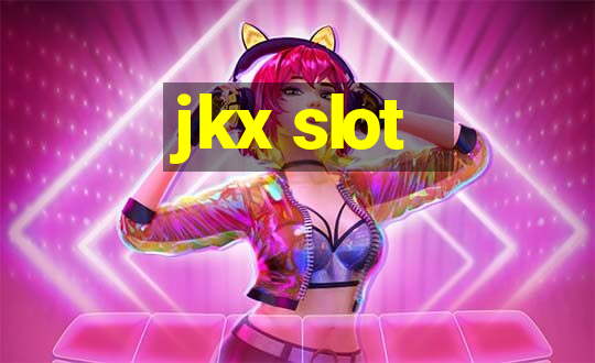 jkx slot