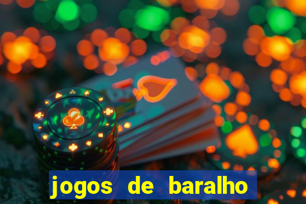 jogos de baralho valendo dinheiro