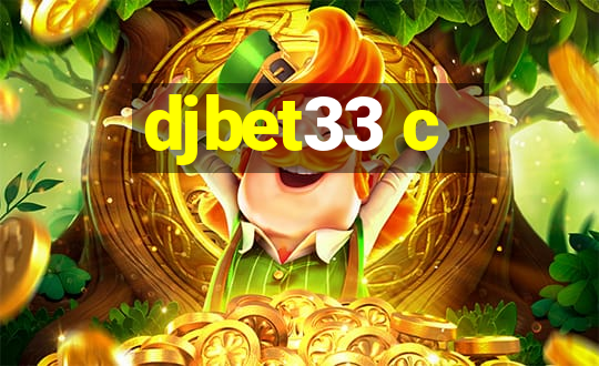 djbet33 c