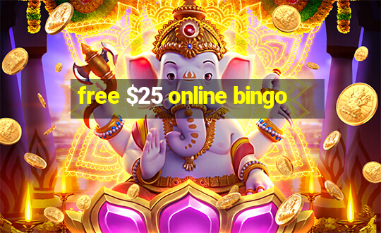 free $25 online bingo