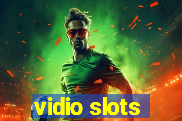 vidio slots