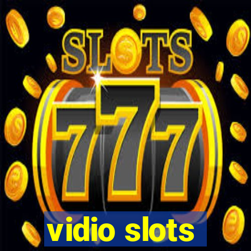 vidio slots