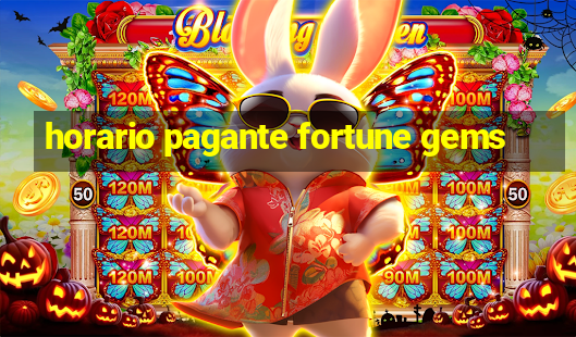 horario pagante fortune gems