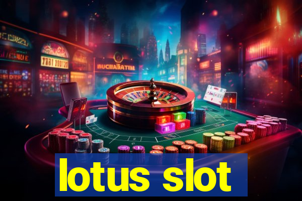 lotus slot