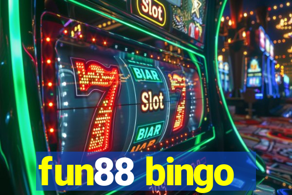 fun88 bingo