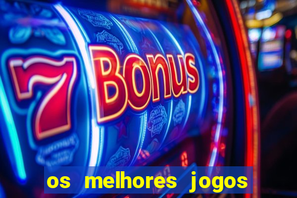 os melhores jogos da internet