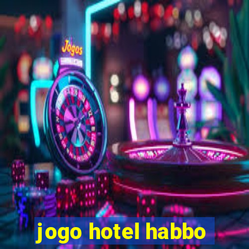 jogo hotel habbo