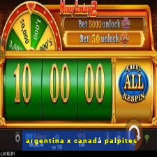 argentina x canadá palpites