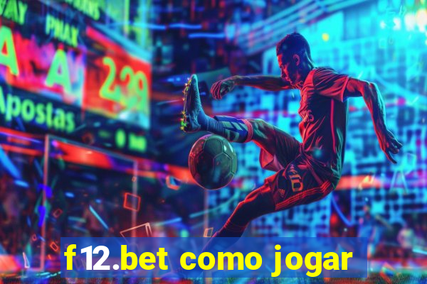 f12.bet como jogar