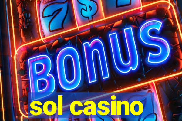 sol casino