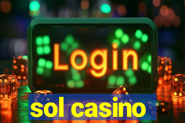 sol casino