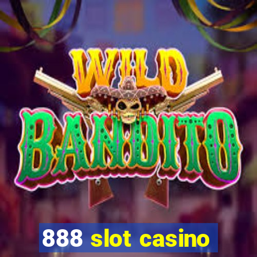 888 slot casino