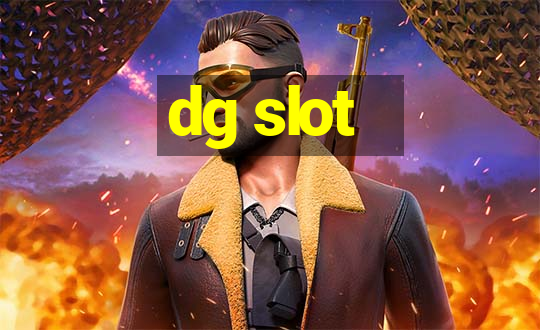 dg slot