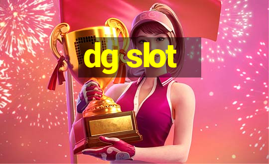 dg slot