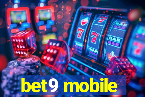 bet9 mobile