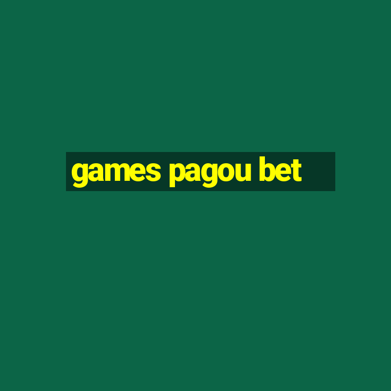 games pagou bet