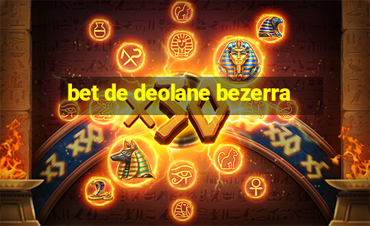 bet de deolane bezerra