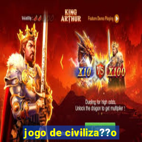 jogo de civiliza??o