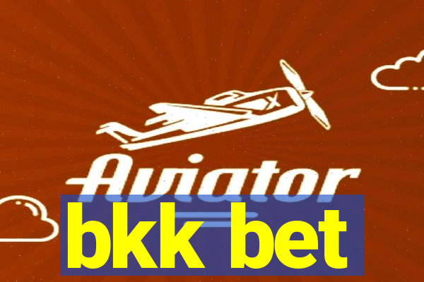 bkk bet