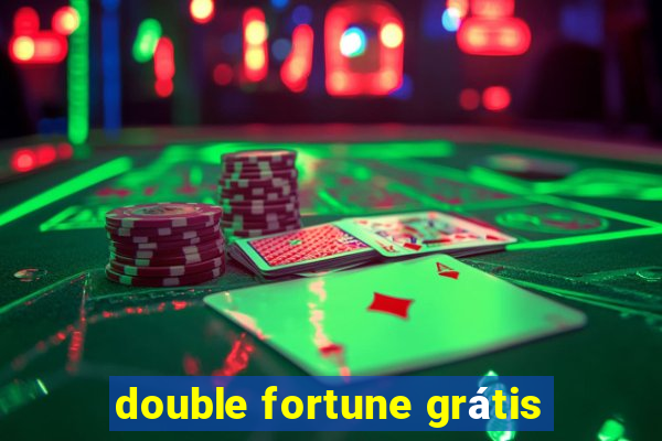 double fortune grátis