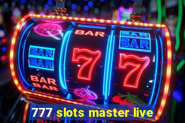 777 slots master live