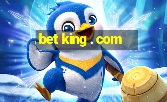 bet king . com