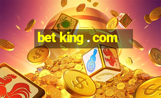 bet king . com