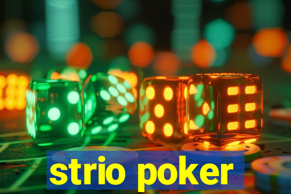 strio poker