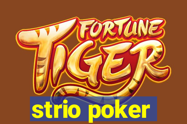 strio poker