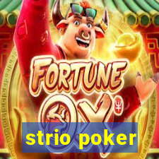 strio poker