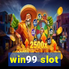 win99 slot