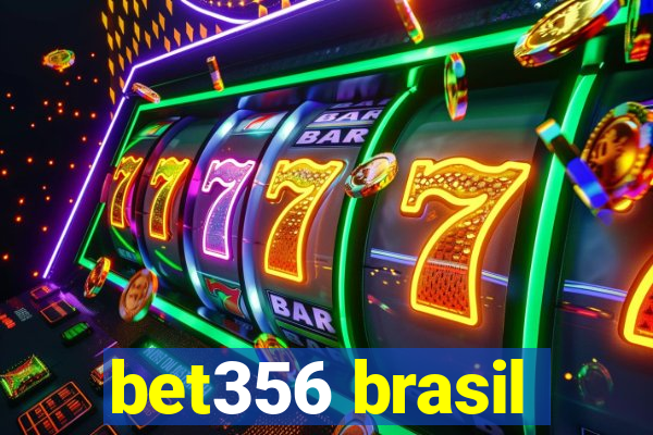 bet356 brasil