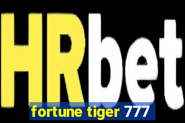 fortune tiger 777