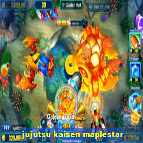 jujutsu kaisen maplestar