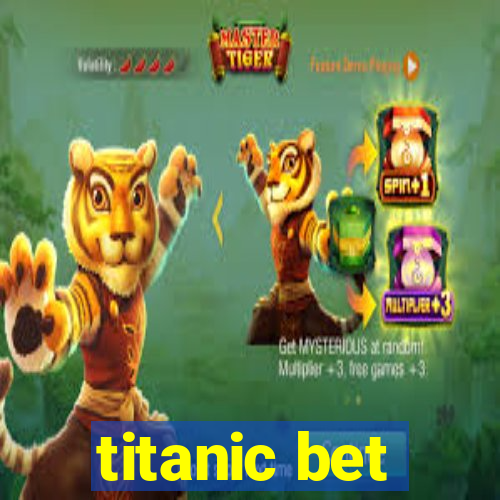 titanic bet