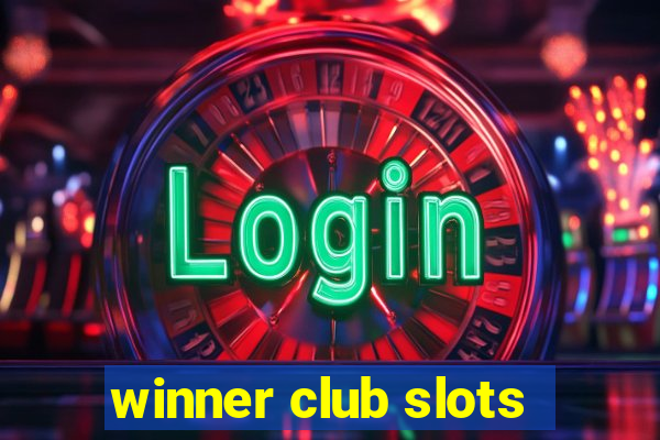 winner club slots